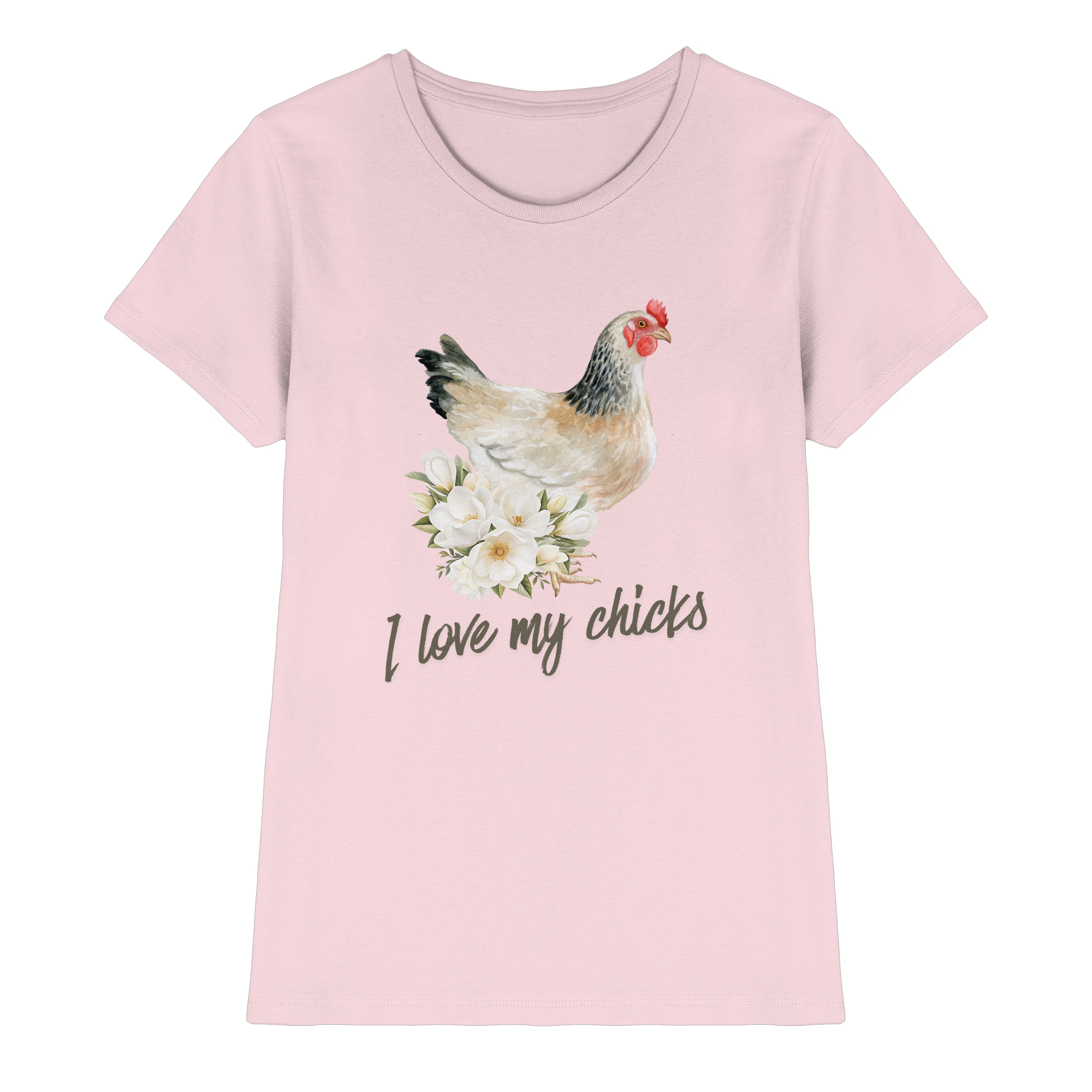 I Love My Chicks T-Shirt